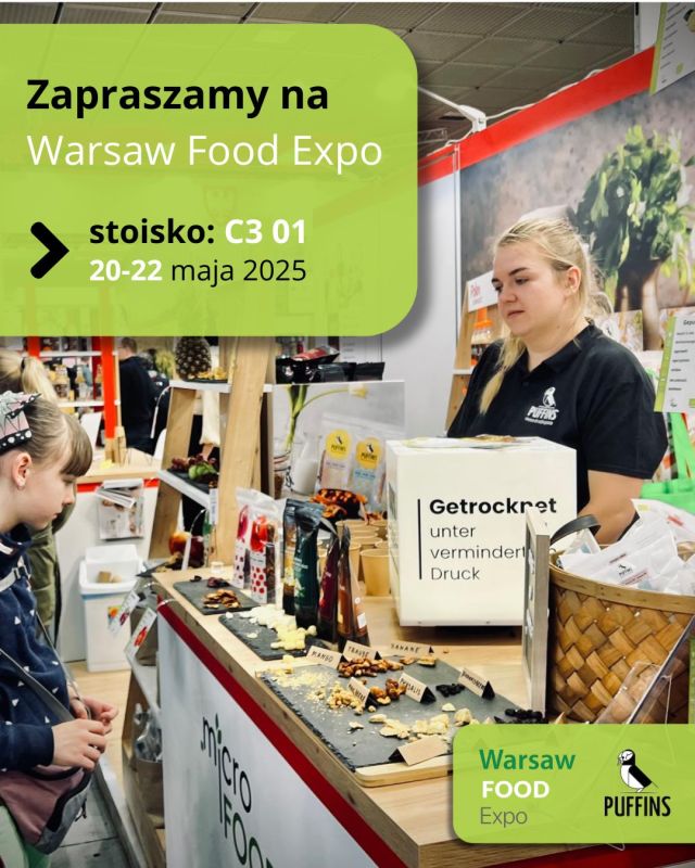 Zapraszamy na Warsaw Food Expo 2025! 🍽️

Już w dniach 20-22 maja spotykamy się w Warszawie na jednym z największych wydarzeń branży spożywczej - Warsaw Food Expo! 💥

Na naszym stosiku będzie można:
👉 spróbować naszych chrupiących owoców, warzywa i serów, 
👉 poznać nowości,
👉 zrobić zakupy prosto od producenta,
👉 porozmawiać z nami i dowiedzieć się więcej o procesie puffingu!

Jeśli kochasz naturalne przekąski bez dodatku cukru i zbędnych składników — nie może Cię tam zabraknąć! 💛

📍 Gdzie: PTAK Warsaw Expo, Aleja Katowicka 62, Nadarzyn
📅 Kiedy: 20–22 maja 2025

Do zobaczenia!

#Puffins #WarsawFoodExpo #ChrupnijTo #ZdrowaPrzekąska #NaturalnieChrupiące